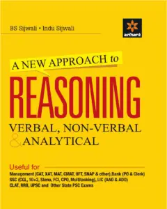 A New Approach to Reasoning Verbal, Non-Verbal & Analytical - Arihant Experts