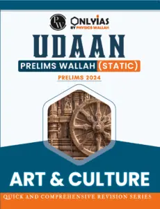 Art and Culture UDAAN Prelims 2024 - OnlyIAS [English Medium]