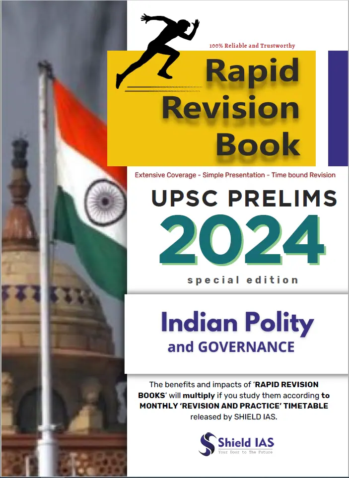 Indian Polity Rapid Revision Book for UPSC Prelims 2024 - ShieldIAS