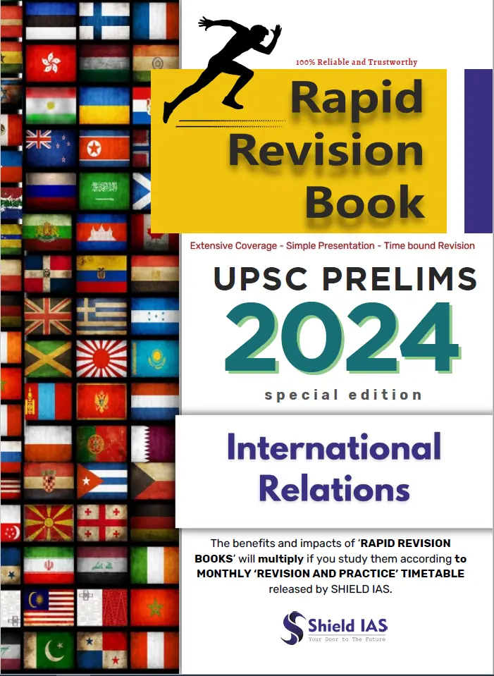 International Relations Rapid Revision Book for UPSC Prelims 2024 - ShieldIAS