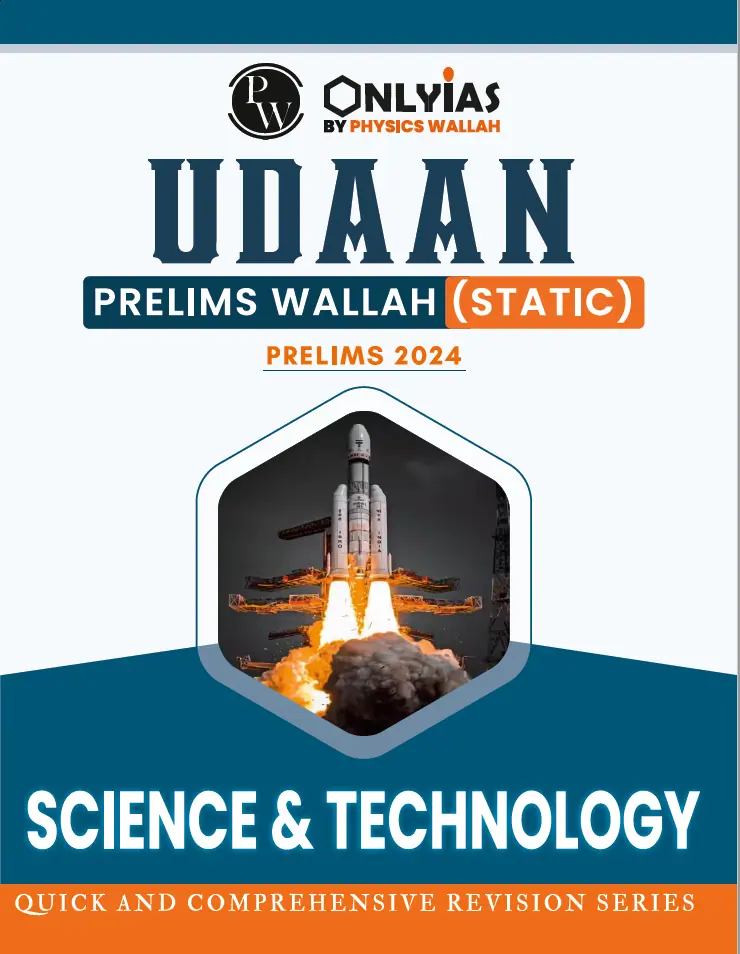 Science & Technology UDAAN Prelims 2024 - OnlyIAS [English Medium]