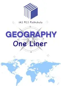 Geography One Liner - IAS PCS Pathshala [English Medium]