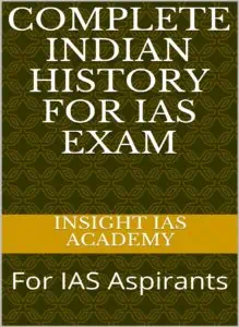 Complete Indian History For IAS Exam - Insight IAS Academy