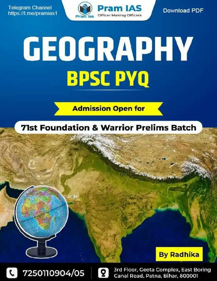 GEOGRAPHY BPSC PYQ by Radhika Mam - Pram IAS [English Medium]