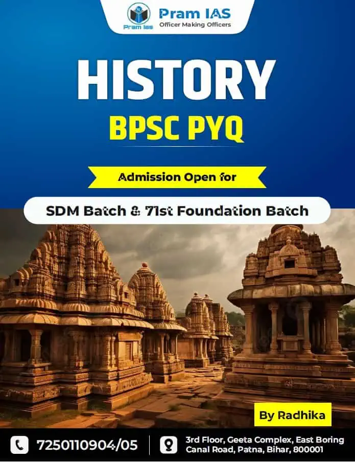 HISTORY BPSC PYQ by Radhika Mam Pram IAS English Medium